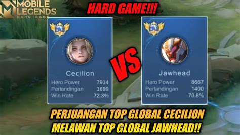 HARDGAME PERJUANGAN GW MELAWAN TOP GLOBAL JAWHEAD EARLY GAME