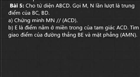 Solved BÃ I 5 Chá©ng Minh Vá Tá© GiÃ¡c Abcd Gá I M N Láº§n LÆ°á