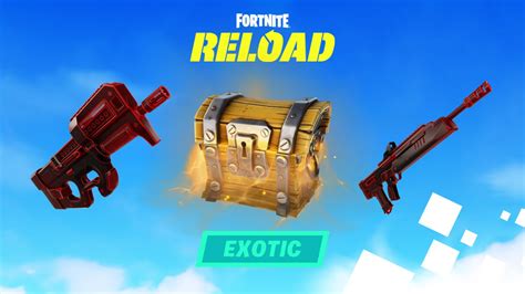 Finden Sie Heraus Wo Sie Exotische Waffen In Fortnite Reload Finden