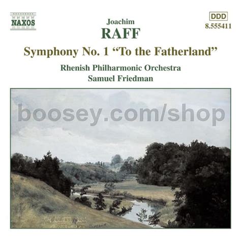 Joseph Joachim Raff Symphony No 1 To The Fatherland Naxos Audio CD