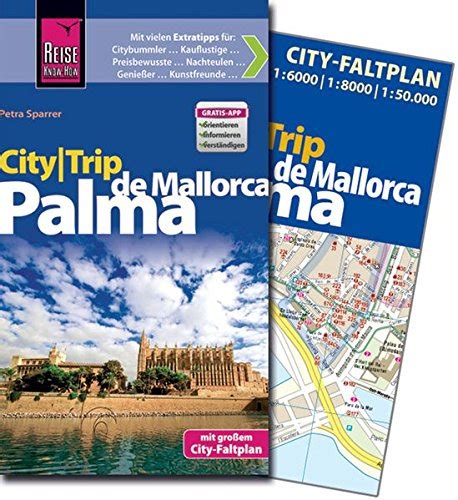 Reise Know How Citytrip Palma De Mallorca Reisef Hrer Mit Faltplan Und