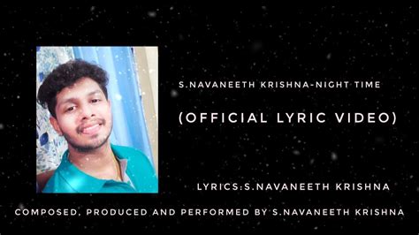 S Navaneeth Krishna Night Timeofficial Lyric Video Indian Independent