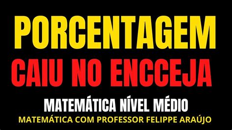 ENCCEJA 2020 QUESTÃO 49 MATEMÁTICA NÍVEL MÉDIO YouTube