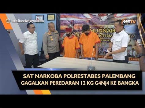 Sat Narkoba Polrestabes Palembang Gagalkan Peredaran 12 Kg G4nj4 Kering