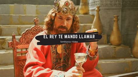 El Rey Te Mando A Llamar Semblanza Videoclip Youtube