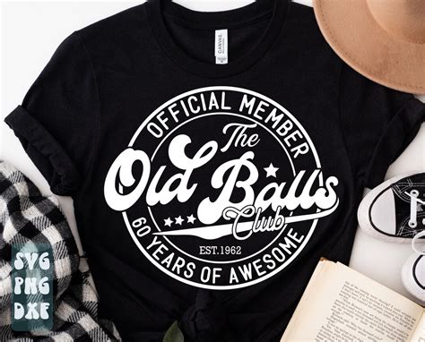 The Old Balls Club Svg Official Member The Old Balls Club Est Etsy