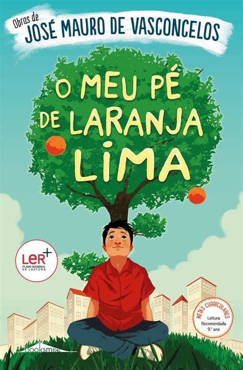 O Meu Pé de Laranja Lima José Mauro de Vasconcelos deusmelivro