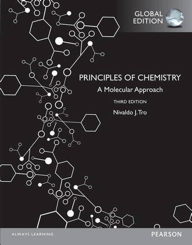 Principles Of Chemistry A Molecular Approach With Masteringchemistry Global Edition