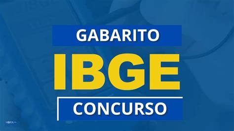 Concurso IBGE 2023 Veja O GABARITO Do Concurso 7 5 Mil Vagas