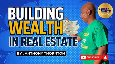 Building Wealth In Real Estate YouTube