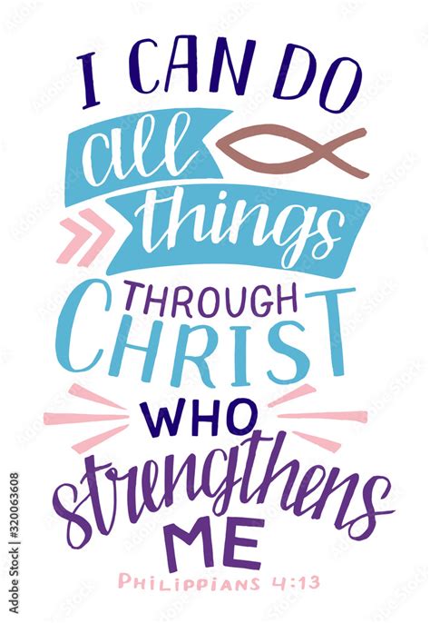 Hand Lettering With Bible Verse I Can Do All Things Through Christ Who