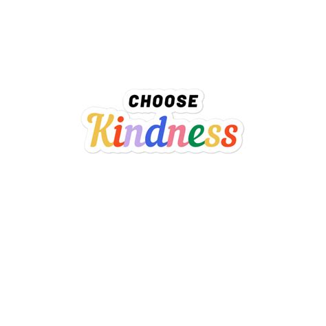 Choose Kindness Bubble-Free Stickers | Queer In The World: The Shop ...