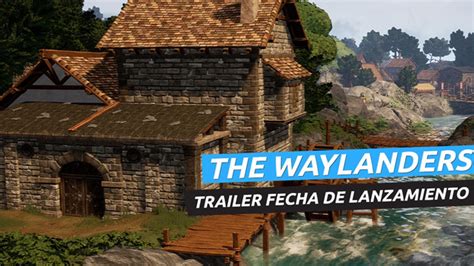 The Waylanders Tráiler fecha de lanzamiento Vídeo Dailymotion