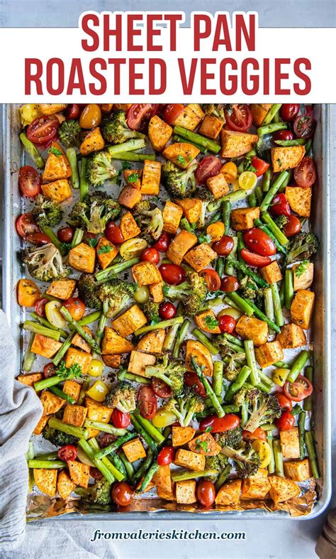 These Sheet Pan Roasted Vegetables Are Seasoned And Cooked To