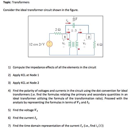 Solved Consider The Ideal Transformer Circuit Shown In The Chegg