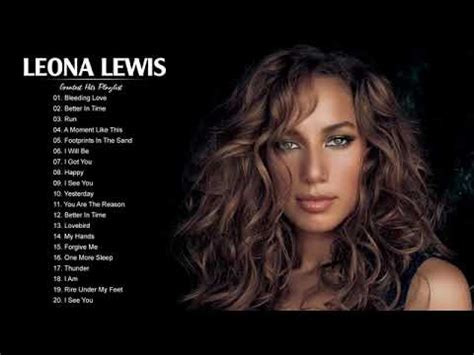 Leona Lewis Greatest Hits YouTube