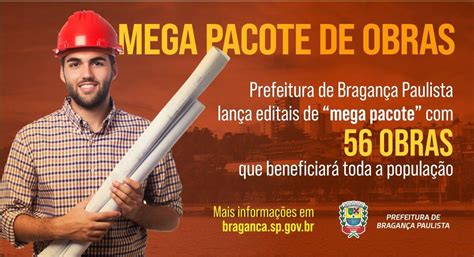 Prefeitura De Bragança Paulista Lança Editais De “mega Pacote” Com 56