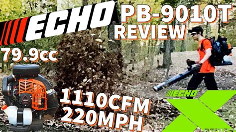 ECHO PB 9010T Review World S STRONGEST Backpack Blower YouTube