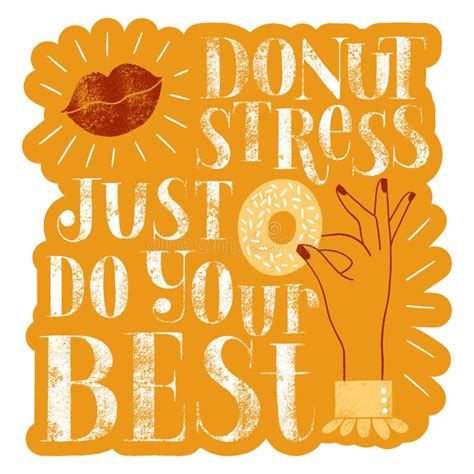 Donut Stress Just Do Your Best Teacher Testing Print Design Funny T