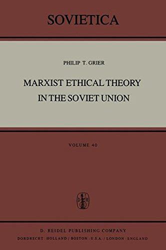 Marxist Ethical Theory in the Soviet Union感想レビュー 読書メーター