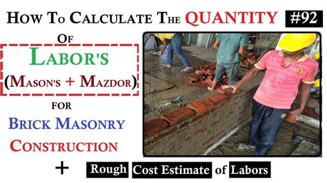 How To Calculate The Quantity Of Labor And Estimate Their Cost For