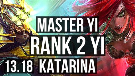 MASTER YI Vs KATARINA MID Rank 2 Yi 2 9M Mastery 1800 Games 18