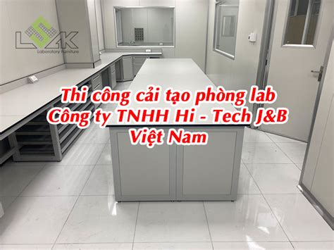 Thi C Ng C I T O Ph Ng Lab C Ng Ty Tnhh Hi Tech J B Vi T Nam