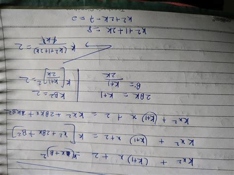 For What Value Values Of K K X K X K Is