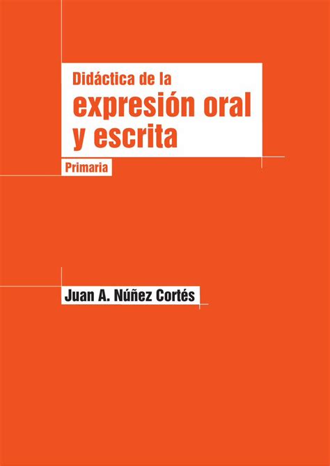 Pdf Did Ctica De La Expresi N Oral Y Escrita Dokumen Tips