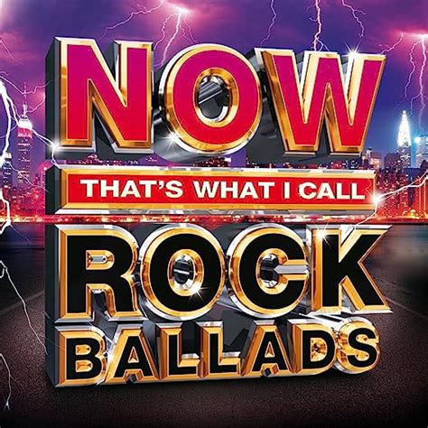 Various Artists Now That S What I Call Rock Ballads Various Music