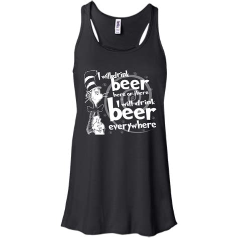 I Will Drink Beer Here Or There I Will Drink Beer Everywhere Shirt Ho Teedragons