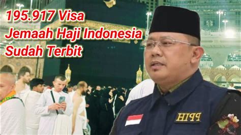 Kabar Haji Visa Jemaah Haji Indonesia Sudah Terbit Youtube