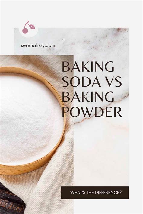 Baking Soda Vs Baking Powder What S The Difference Serena Lissy