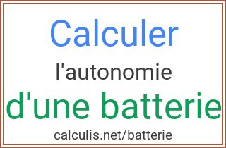 Autonomie D Une Batterie