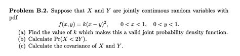 Solved Suppose That X And Y Are Jointly Continuous Random Variables With Course Hero