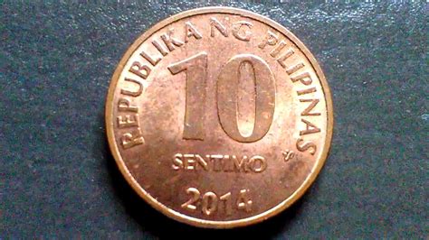 Presyo Ng 2014 10 Sentimo Philippines Coins Youtube