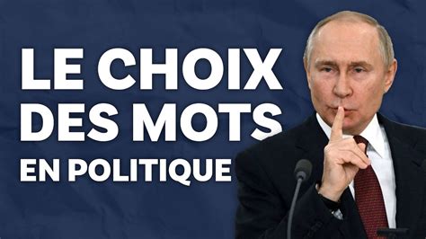 3 Le Choix Des Mots En Politique YouTube