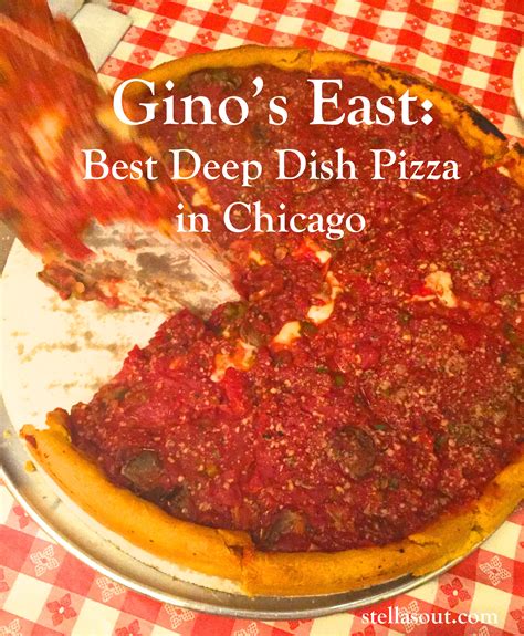 Gino S East Best Deep Dish Pizza In Chicago Stella S Out