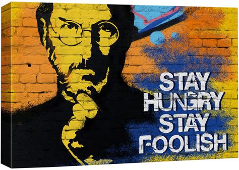 Steve Jobs Quotes Stay Hungry Stay Foolish