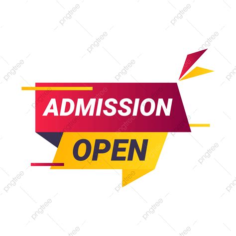 Admission Open Png Vector Psd And Clipart With Transparent Images And