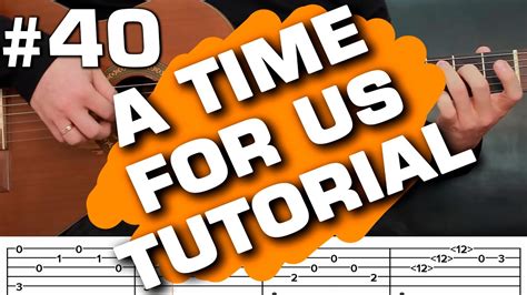 A Time For Us Guitar Tab Tutorial Acoustic Instrumental Fingerstyle