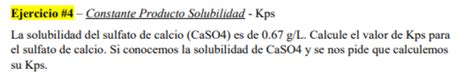 Solved Ejercicio 4 Constante Producto Solubilidad ﻿kpsla