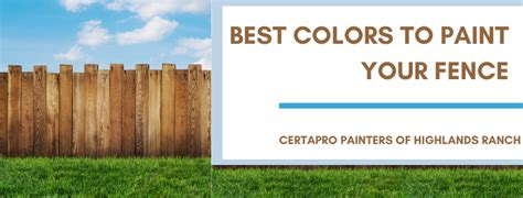 Best Colors to Paint Your Fence - Highlands-Ranch