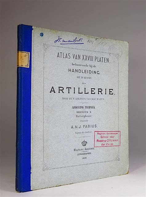 Artillery Atlas Van Xxviii Platen Behoorende Bij De Handleiding Tot