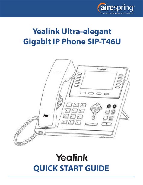 Yealink Sip T46u Quick Start Guide Ultra Elegant Gigabit Ip Phone