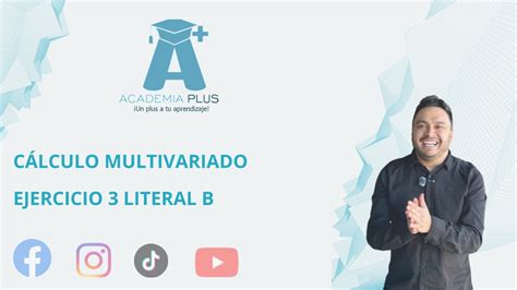 Tarea Ejercicio Literal B De Calculo Multivariado Limites Y