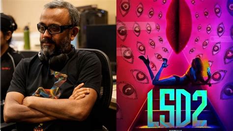 Love Sex Aur Dhokha 2 Dibakar Banerjee Claims The Sequel Is