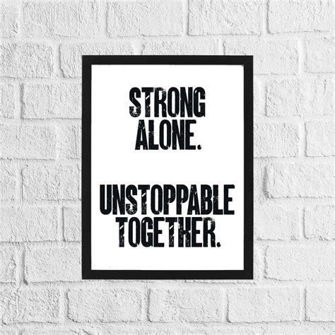 Strong Alone Unstoppable Together Black And White Typography Etsy