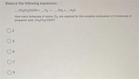 Solved Balance The Following Expression CH3CH2COOH O2 Chegg