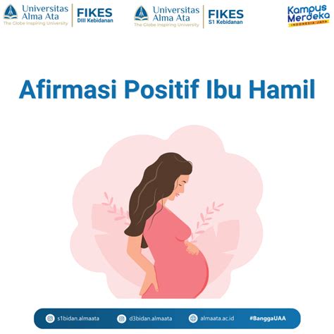 AFIRMASI POSITIF UNTUK IBU HAMIL Fakultas Ilmu Ilmu Kesehatan